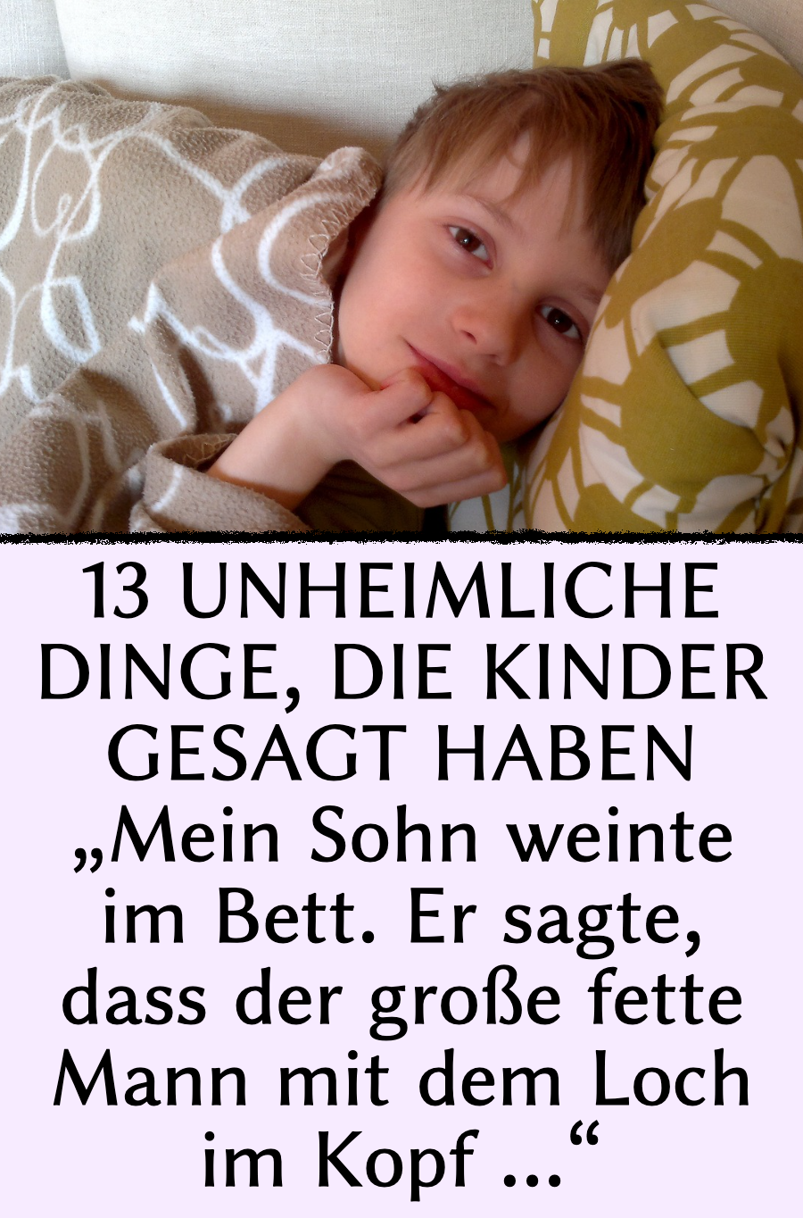 13 unheimliche Dinge, die Kinder gesagt haben