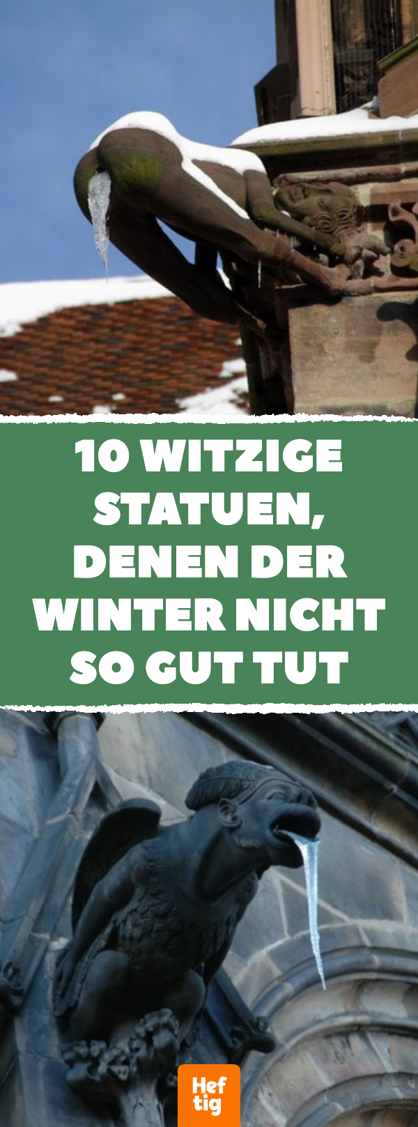 10 witzige Statuen, denen der Winter nicht so guttut