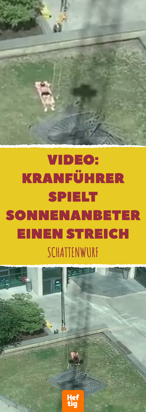 Video: Kranführer spielt Sonnenanbeter einen Streich