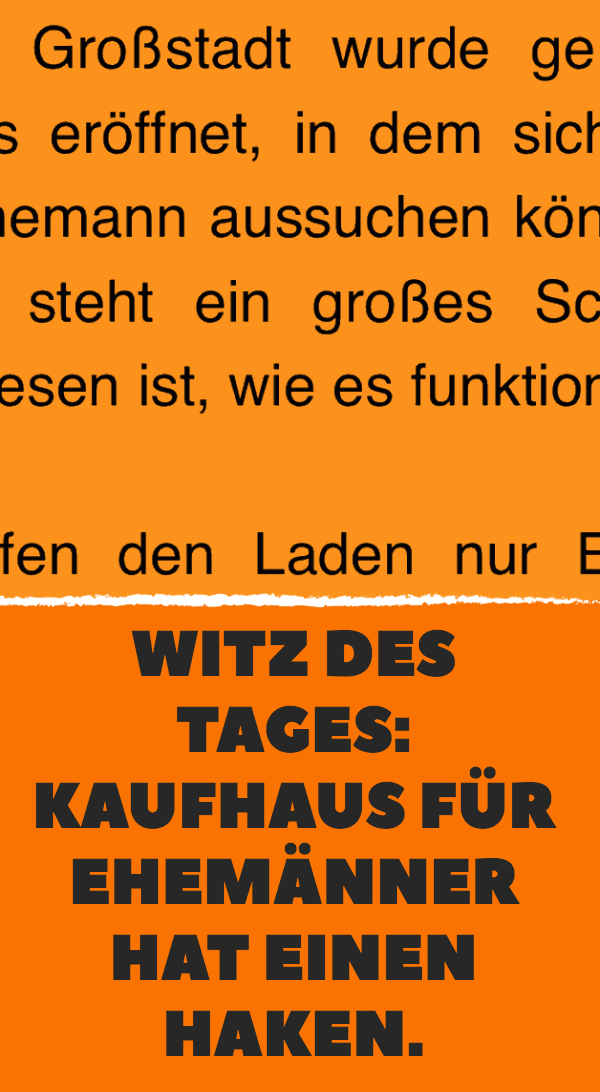 Witz des Tages: Kaufhaus für Ehemänner hat einen Haken