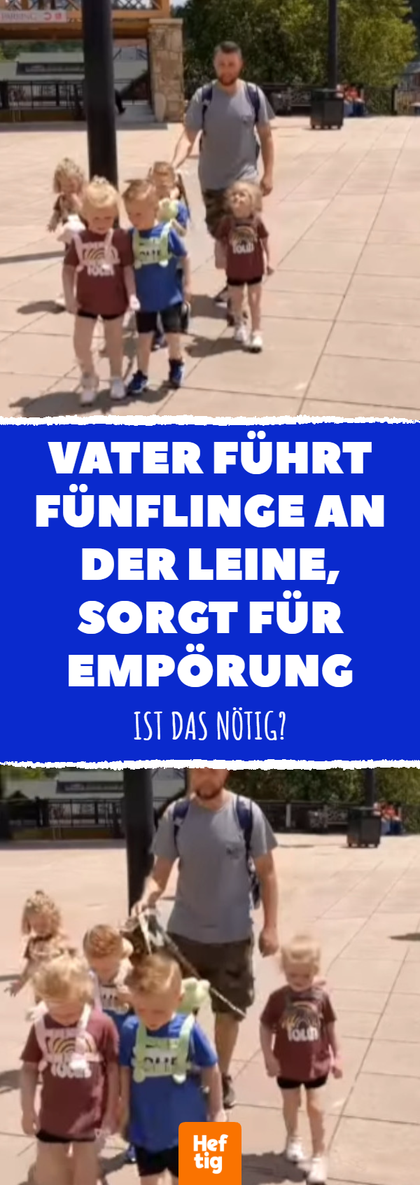 Vater führt Fünflinge an der Leine, sorgt für Empörung