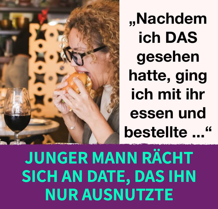 Junger Mann rächt sich an Date, das ihn nur ausnutzte