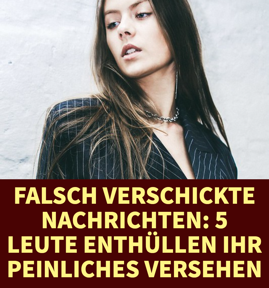 Falsch verschickte Nachrichten: 5 Leute enthüllen Peinlichkeit