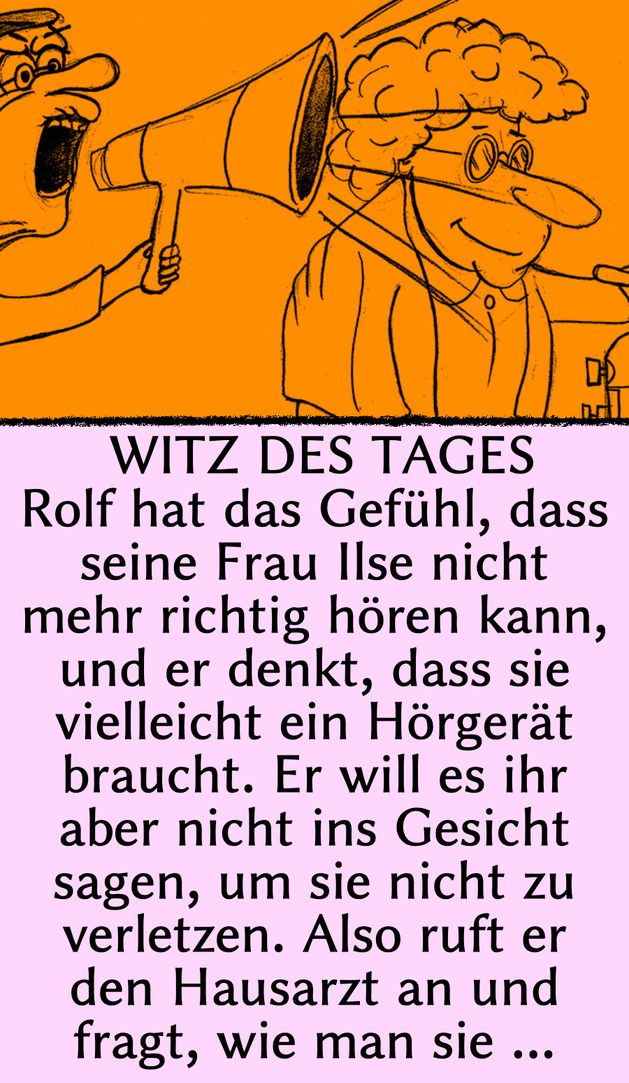 Witz des Tages: Mann behauptet, seine Frau höre schlecht