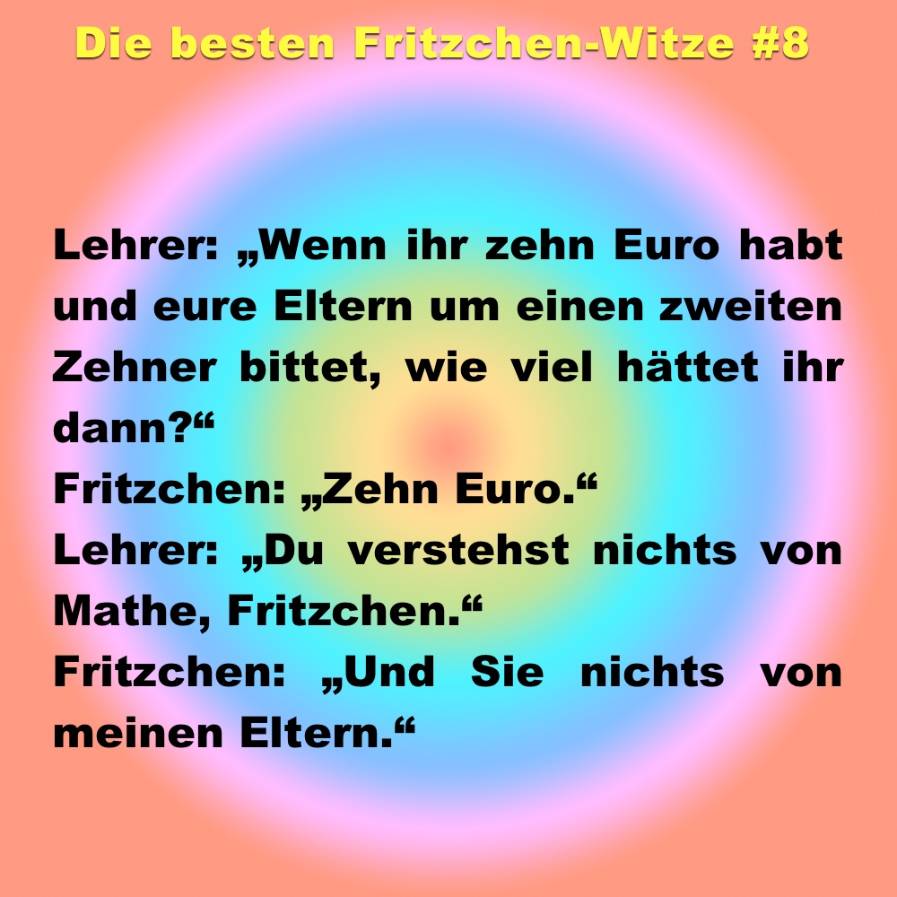 Witz des Tages: die 15 besten Fritzchen-Witze