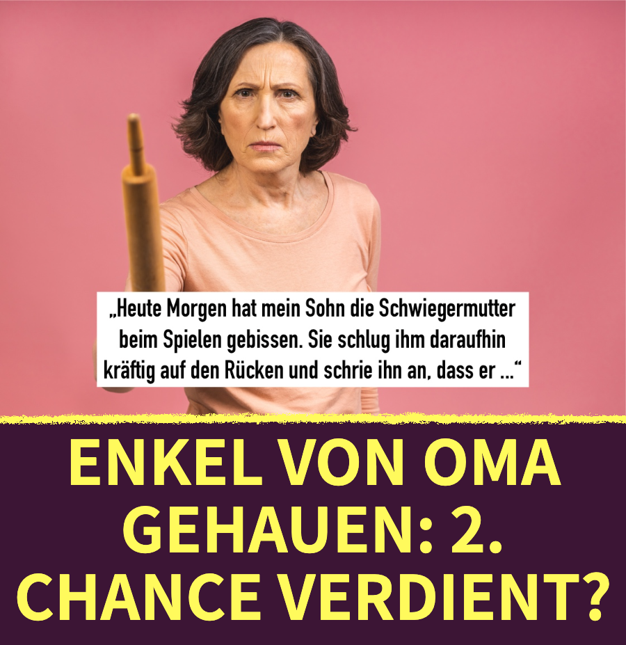 Enkel von Oma gehauen: 2. Chance verdient?