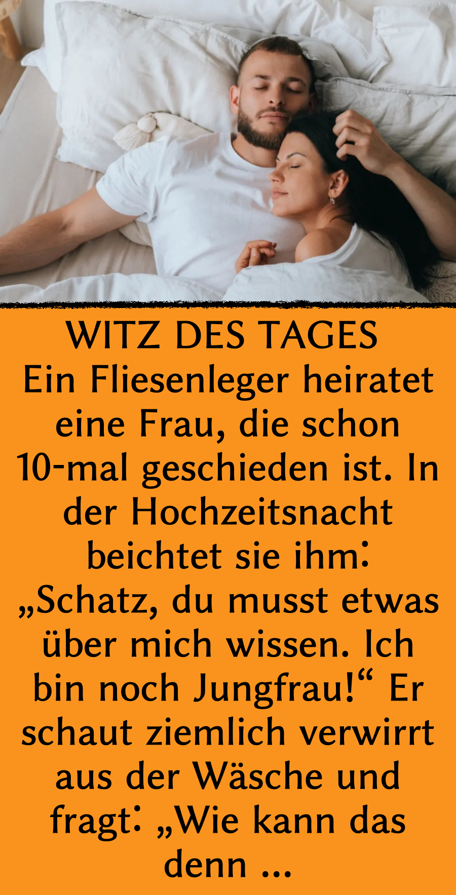 Witz des Tages: Nach 10 Ehen immer noch unschuldig