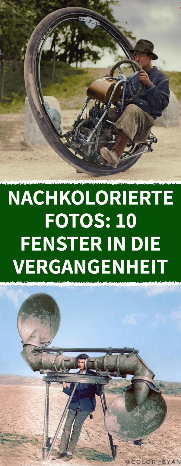 Nachkolorierte Fotos: 10 Fenster in die Vergangenheit