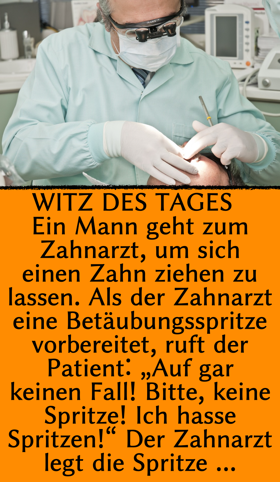 Witz des Tages: Zahnarzt gibt Patienten Viagra