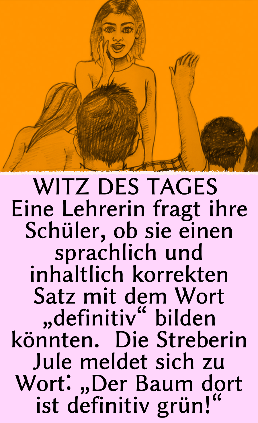 Witz des Tages: Fritzchen bringt Lehrerin zum Erröten