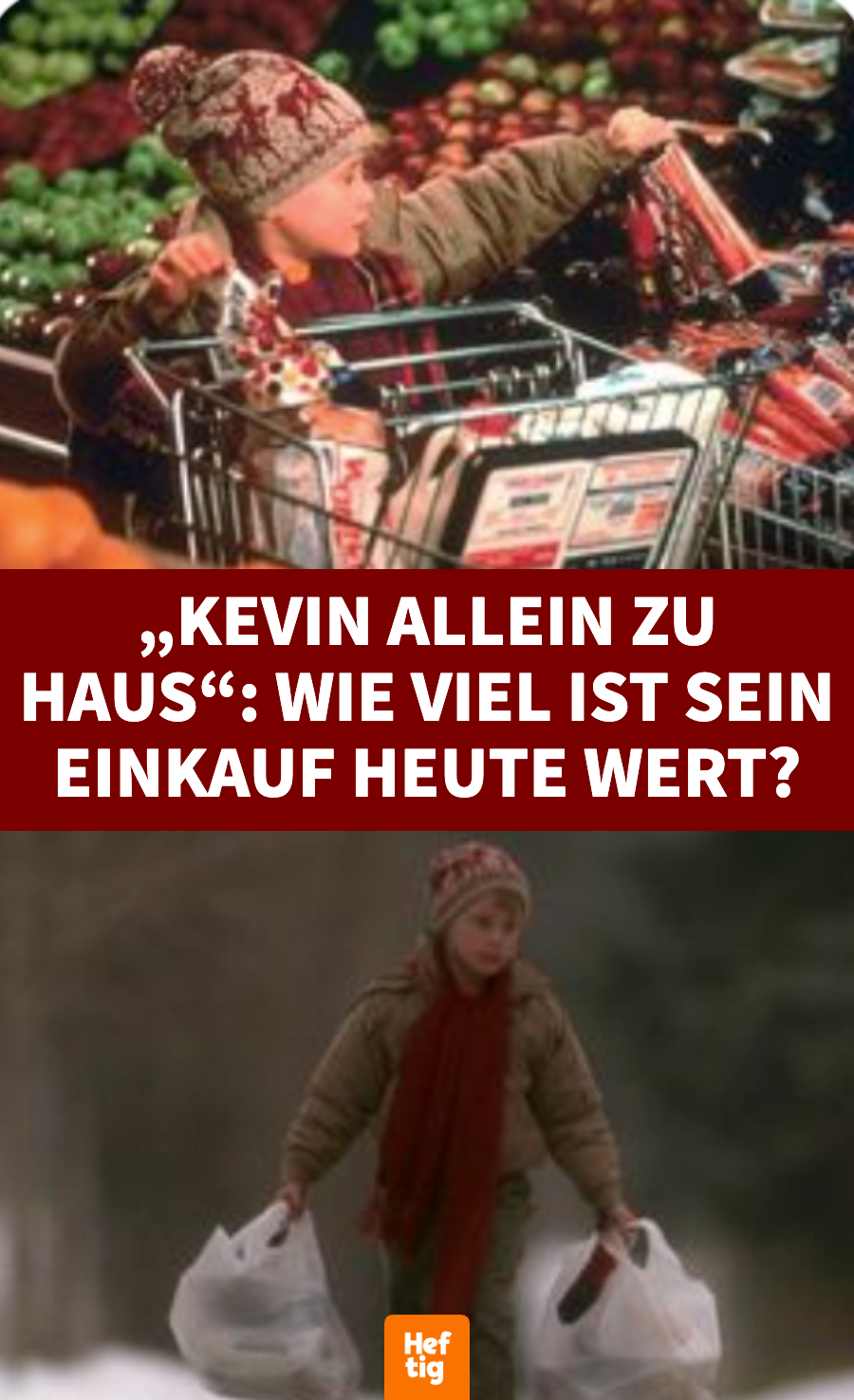 Kevin allein zu Haus: Wie viel ist sein Einkauf heute wert?