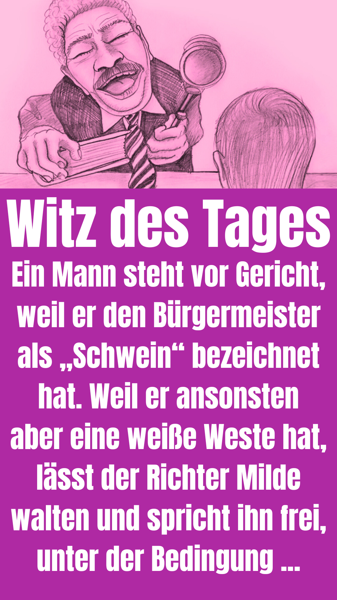 Witz des Tages: Mann nennt den Bürgermeister „Schwein“